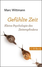 Gefühlte zeit marc wittmann - zeit, |