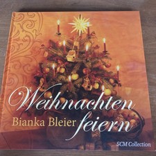Bianka Bleier - Weihnachten feiern   (gebundene Ausgabe)