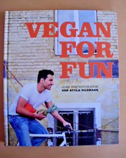 Attila Hildmann + Vegan for fun + Junge vegetarische Küche + Hartcover