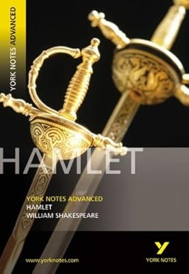 Hamlet york notes - hamlet:, advanced