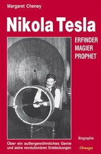 Nikola Tesla. Eine Biographie Bongart, Gisela, Martin Meier  und Margaret Cheney