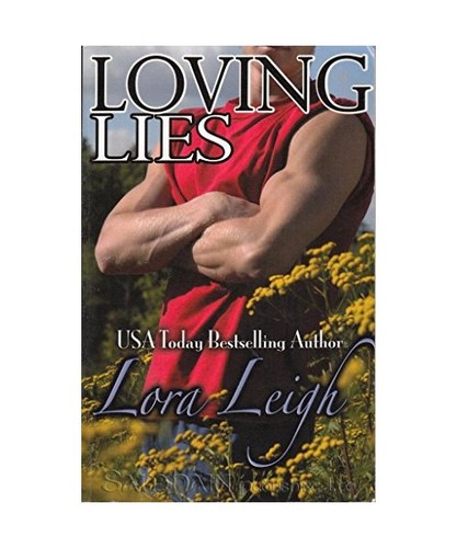 Loving lies lora leigh - loving,