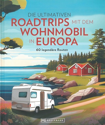 Die ultimativen roadtrips mit - ultimativen,