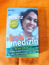 Frohmedizin von ulrich strunz - frohmedizin,
