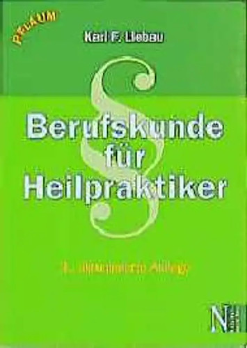 Berufskunde für heilpraktiker - berufskunde,