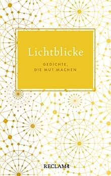 Lichtblicke gedichte die mut - gedichte,,