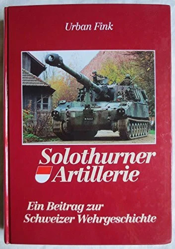 Solothurner artillerie ein - solothurner, artillerie.