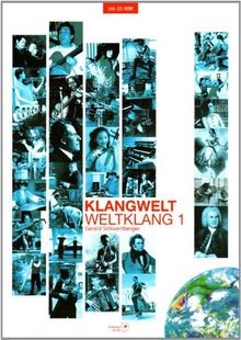 Klangwelt weltklang 1 - klangwelt, bd.1