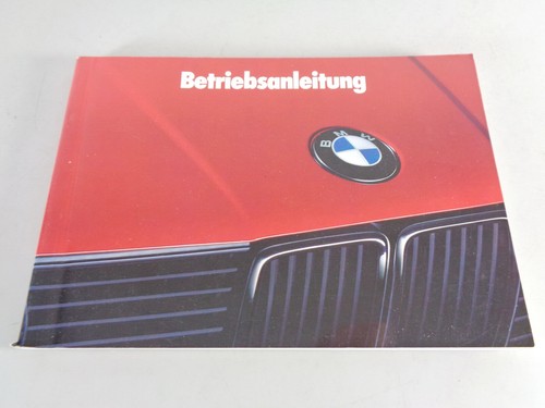 Betriebsanleitung bmw 3er e30 - bmw,