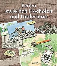Ferien zwischen Hochofen und