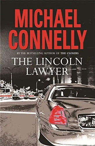 The lincoln lawyer connelly - the,