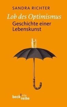 Lob des optimismus geschichte - des,