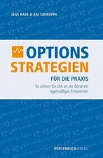 Optionsstrategien für die Praxis | Jens Rabe (u. a.) | Buch | Deutsch | 2011