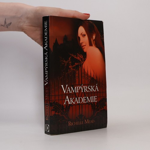 Vampýrská akademie -  , | 