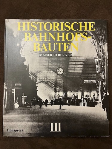 Historische bahnhofsbauten - historische,