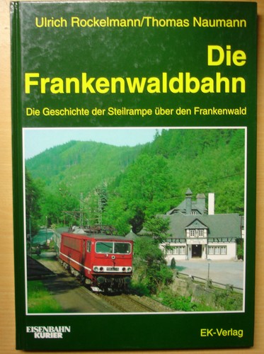 Die frankenwaldbahn - die,