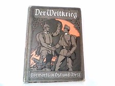Der Weltkrieg - Vorwärts in