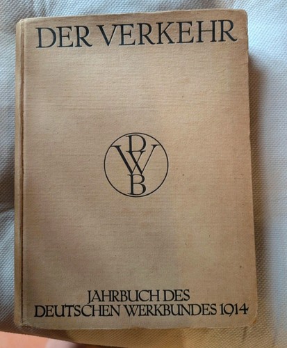 Deutscher werkbund 1914 der - werkbund,