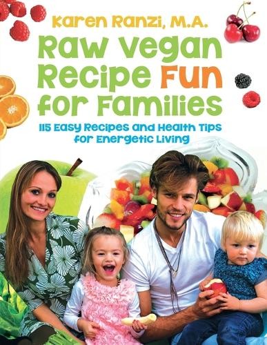 Raw vegan recipe fun for - recipe,