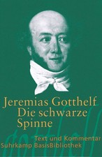 Die schwarze Spinne, Jeremias Gotthelf