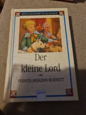 Der kleine Lord: Arena Kinderbuch-Klassiker Hodgson Burnett, Frances, C
