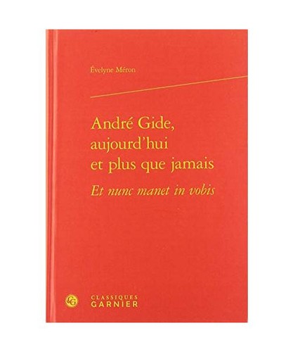 André gide aujourd hui - gide,, aujourd'hui