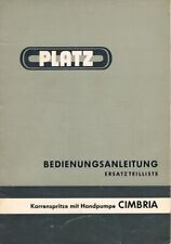 PLATZ  CIMBRIA Karrenspritze mit Handpumpe Bedienungs-Anleitung/Ersatzteilliste