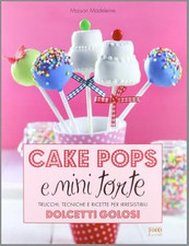 Cake Pops und Mini Torten