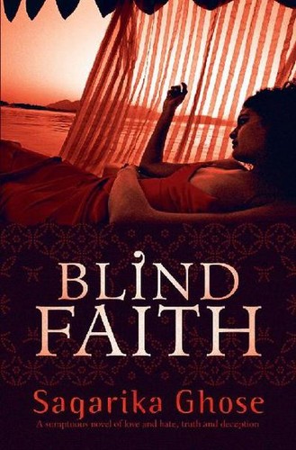 Blind faith sagarika ghose - blind, faith,
