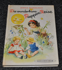 Sophie Reinheimer Die wunderbare Puppen-Reise Schneider- Buch alt