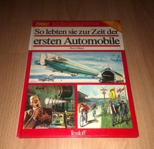 Pierre Miquel, So lebten sie zur Zeit der ersten Automobile - 1900 Miquel, Pierr