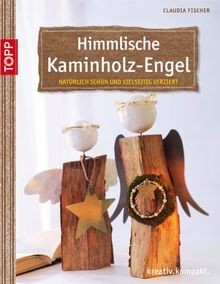 Himmlische kaminholz engel - himmlische, kaminholz-engel