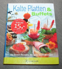 Kalte Platten und Buffets - cook book - Kochbuch - leichtes gelingen