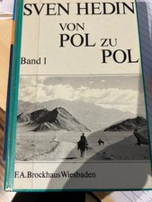 Sven Hedin - Von Pol zu Pol - F.A. Brockhaus Wiesbaden