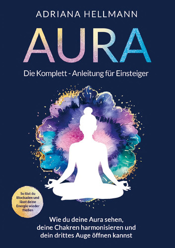 Aura die komplett anleitung - -, komplett-anleitung