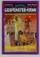 Gespenster- Krimi Nr. 207 Kreuzfahrt in die Hölle 1.Auflage 1975 sehr gut  