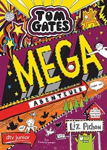 Tom gates mega abenteuer - gates:, mega-abenteuer
