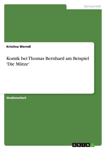 Komik bei thomas bernhard - komik,