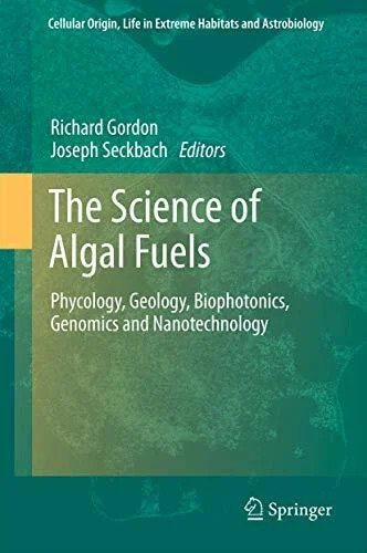 The science algal fuels - the, of