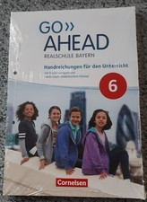 Go Ahead   6  Handreichungen  /  Lehrerhandbuch Cornelsen  RS Bayern