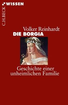 Die borgia geschichte - geschichte, einer