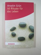 ~ Anselm Grün - 50 Rituale