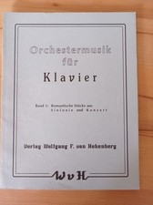 Romantische Stücke aus Sinfonie und Konzert. Orchestermusik für Klavier Band1