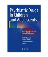 Psychiatric Drugs in Childhood