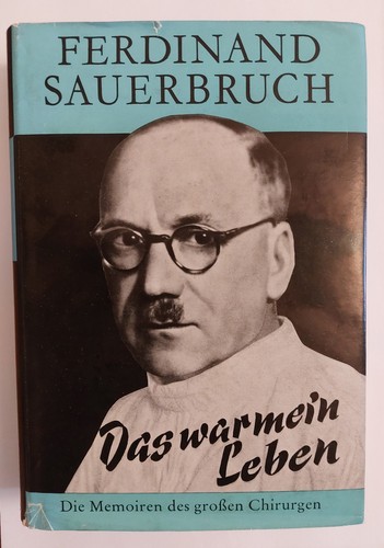 Ferdinand sauerbruch das - sauerbruch,