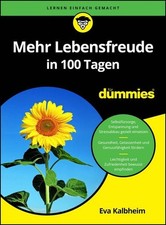 Mehr Lebensfreude in 100 Tagen