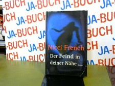 Der Feind in deiner Nähe