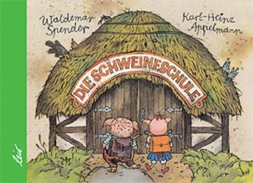 Die schweineschule waldemar - die, schweineschule,
