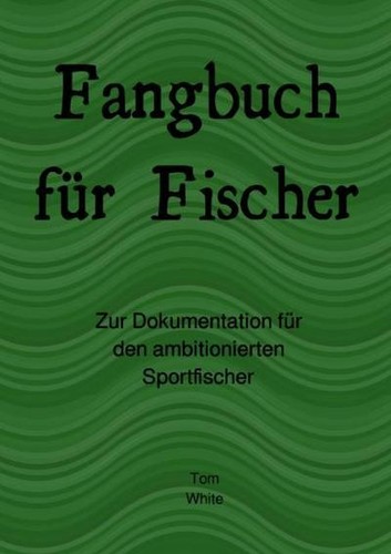 Fangbuch für fischer - fangbuch,