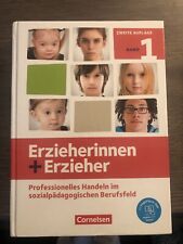 Erzieherinnen + Erzieher. Band 1-Professionelles Handeln im Sozialen Bereich